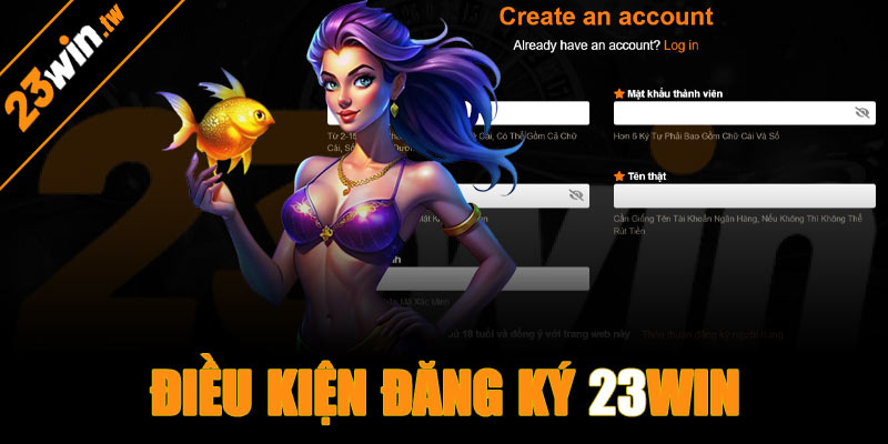 Những điều kiện cần thiết để đăng ký 23win