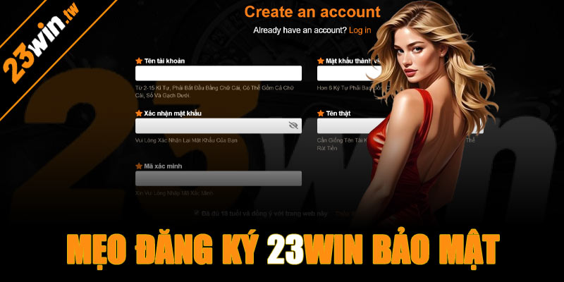 Mẹo đăng ký 23win an toàn, bảo mật